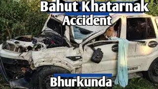 Bhurkunda Hua Accident ! Video Ramgarh Jharkhand 