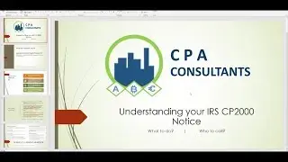 Understanding IRS CP2000 Notice [video by CPA Consultants]