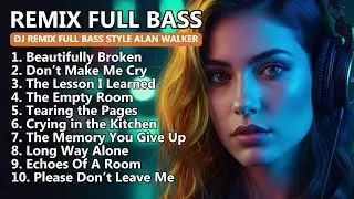 Alan Walker Style X &ndash; Emotional EDM Remix 2026 | Full Bass Sad Love Songs Mix