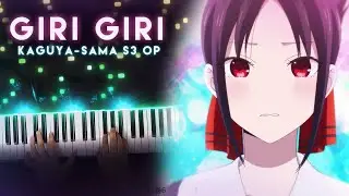 Kaguya-Sama: Love is War Season 3 OP - GIRI GIRI Piano Cover (Piano + MIDI)