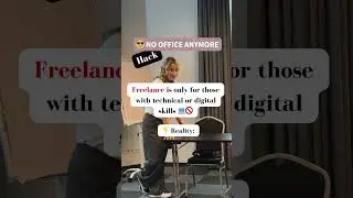 No Office Anymore Hack: Freelance is for EVERYONE