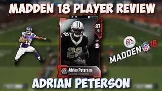 MADDEN 18 PLAYER REVIEW -- GAUNTLET CHAMPION ADRIAN PETERSON