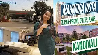 Mahindra Vista Kandivali East | Тизер: цены, предложения, планы | Mahindra Lifespaces Kandivali East