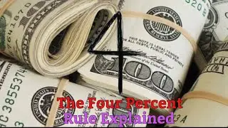 The Four Percent Rule Explained