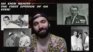 GH Envy Reacts! : The FIRST episode of General Hospital