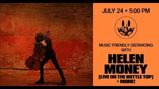 Music Friendly Distancing with Helen Money - Supported by Red Bull