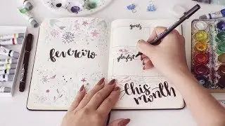 FAZENDO MEU BULLET JOURNAL: FEVEREIRO (COM AQUARELA) | Marina Agostini