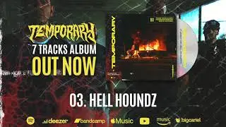 TEMPORARY It might be hell on earth (2023)&sect;  3.  HELL HOUNDZ