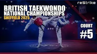 British Taekwondo National Championships - Sheffield 2025 | Court #5