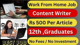 Work From Home Job | Content Writing Part time Job | Remote Job | Require Content Writers