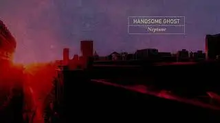 Handsome Ghost - Neptune