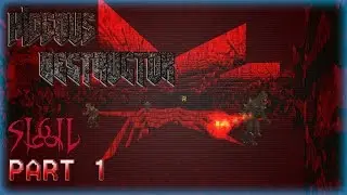 Hideous Destructor | SIGIL / SI6IL | No Failure Runs | Part 1