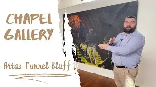 Chapel Gallery - Arras Tunnel Bluff