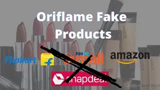 Fake products on E-Commerce sites and Original products Oriflame ( Be aware ) | La Health n Beauty