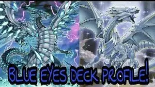 *BEST!* Blue Eyes Deck Profile! May 2018!