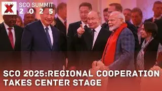 SCO 2025 Summit Focuses On Security And Energy Cooperation | NewsX World