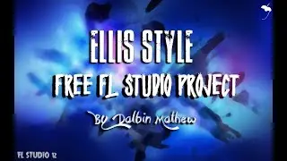 FREE ELLIS STYLE FUTURE HOUSE DROP FLP | FL STUDIO 12 2019