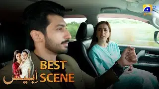 Iblees Episode 11 | 𝐁𝐞𝐬𝐭 𝐒𝐜𝐞𝐧𝐞 𝟎𝟑 | Hibba Aziz - Farhan Ahmed Malhi - Fajjer Khan | Har Pal Geo