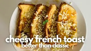 How to Make Cheesy French Toast at Home – Easy, Simple & Addictive!
