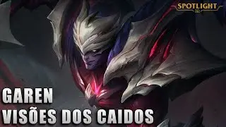Garen Vis&atilde;o dos Caidos - Skin Spotlight COMPLETO