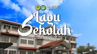 Lagu Sekolah Menengah Islam Hira' & Maahad Tahfiz Al-Quran Hira' Jeram, Kuala Selangor