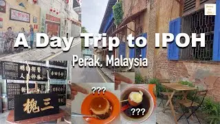 A Day Trip to Ipoh, Perak, Malaysia| 在怡保马来西亚旅行| Jalan Jalan, Makan Makan| Michelle Yeoh's Birthplace