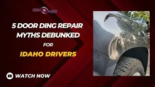 Myths About Door Ding Repair in Idaho