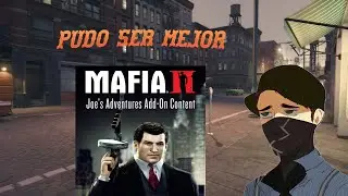 El decepcionante DLC de Mafia 2 ( Joe Adventures)