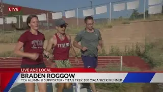 Titan Trek - 100 - Braden Roggow running to inspire future Titans