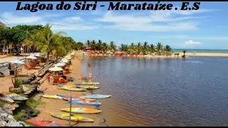 Lagoa do Siri  Marata&iacute;zes ES _ EP01 #VemComigo!