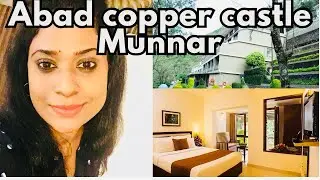Budget Friendly Staycation in Munnar| Abad Copper Castle Munnar|#munnar #kerala