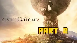 Civilization 6 |PART 2| Первая игра сразу на БОЖЕСТВО &mdash; спокойное развитие.