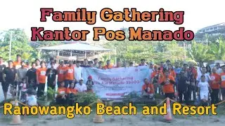 Family Gathering Pos Aja Manado 95000 Di Ranowangko Beach Resort Kab. Minahasa Sulawesi Utara
