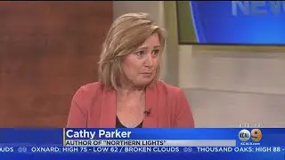 KCAL9 Saturdays: 'Northern Lights' Author Cathy Parker
