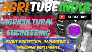 Plant Protection, Harvesting & Threshing Implements |  IBPS AFO  PrePG JRF ICAR & BSc Agriculture