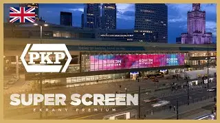 Super Screen &ndash; Warszawa Centralna railway station [SCREEN NETWORK]