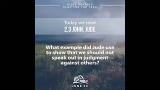 June 24 (2,3 John, Jude) | Bible Reading Plan for the Year