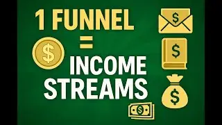 PART 8: How to Stack Multiple Income Streams With One Funnel