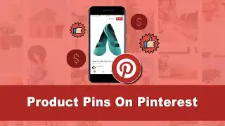 What are product pins and how to promote products on Pinterest