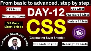 CSS Day-12 CSS Lists & Icons: From Basic to Advanced (Day 12) | Full Stack Developer Series ||