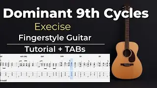 Dominant 9th Cycles &ndash; Fingerstyle Guitar Exercise + TABs | Kadifem Tabs