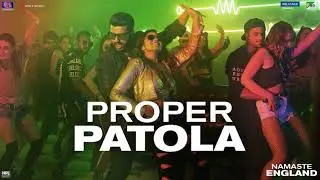Proper Patola - Namaste England | Free Android Ringtone Download