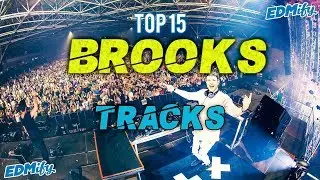 [TOP 15] BEST BROOKS SONGS (2018)
