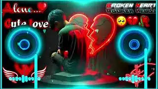 Kar Lo Tum Kadar Hamari song 🥀 broken heart 💕😘 heart killer 🥀💔 dj song remix song