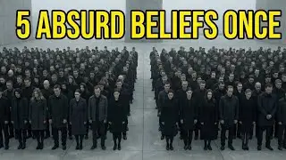 The Most 5 Absurd Beliefs Once Accepted as Absolute Truth | What Did People Believe in the Past?