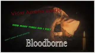 Bloodborne Vicar Amelia battle PS5 PRO