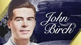 John Birch | Heroes Of The West