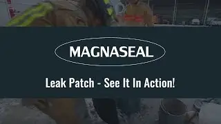 MAGNASEAL - See It In Action