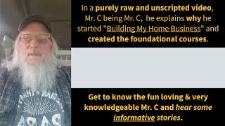 Why Mr C Created BMHB And 2 Foundational Courses (Watch Mr C in a raw, unscripted video)