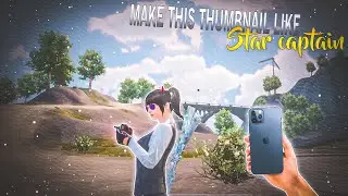 MAKE THIS AMEZING THUMBNAIL LIKE Star captain @STAR-Captain #viral
